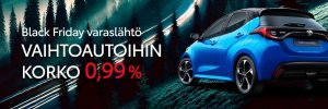 Black Fridayn varaslähtö: Vaihtoautoja ja esittelyautoja edullisella rahoituksella